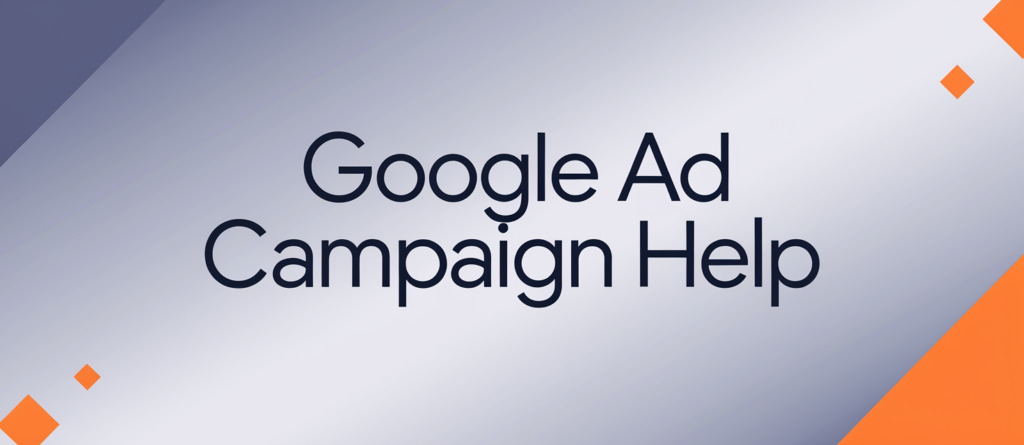 Google Ad Campaign Help Simplified: How Ad Alchemy Can Boost Your Results