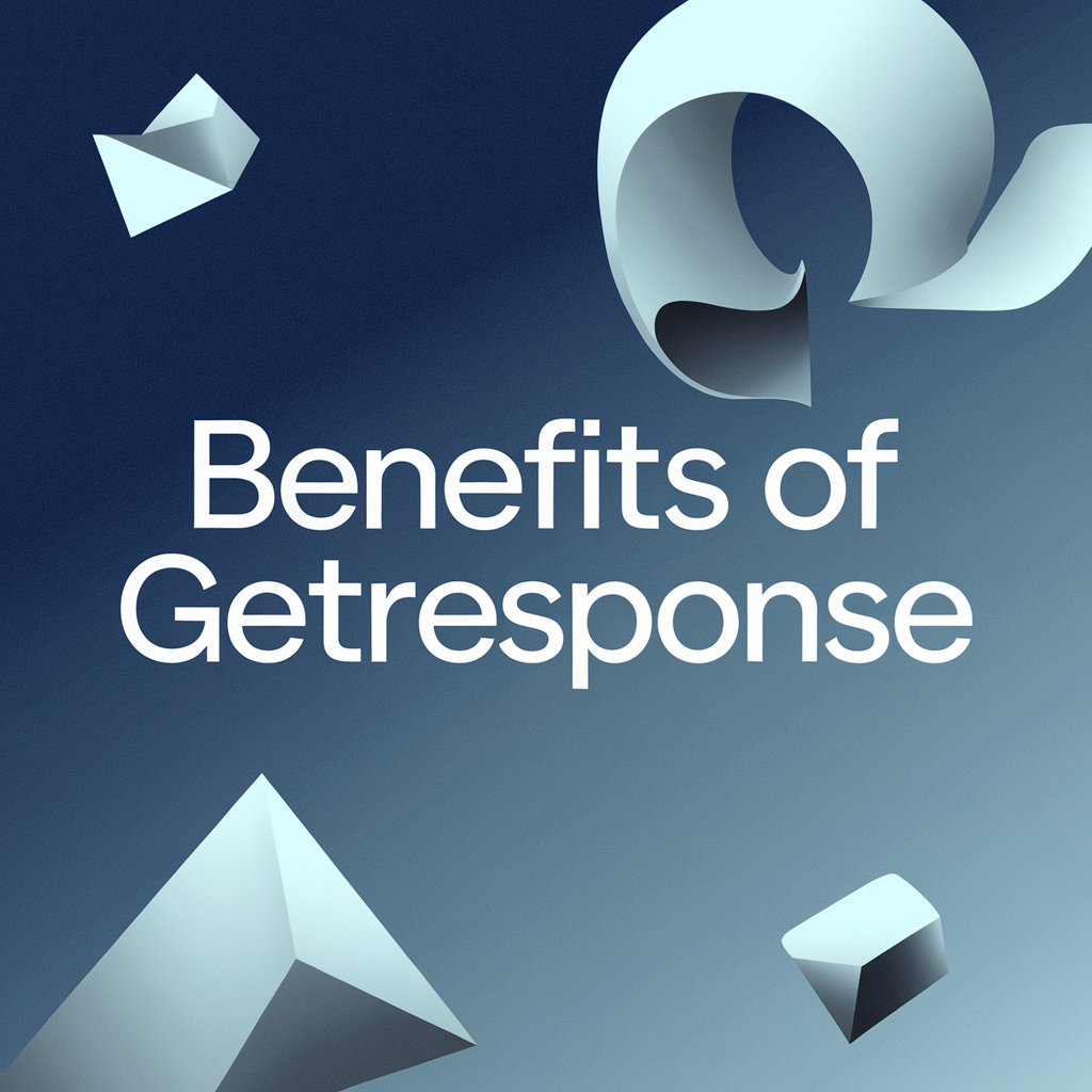 What is Email Marketing? Exploring the Benefits of GetResponse