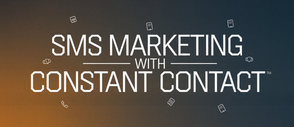 SMS Marketing with Constant Contact